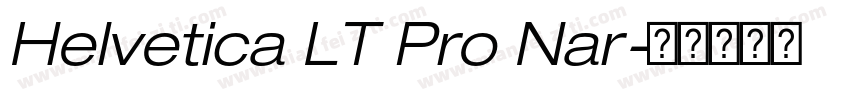 Helvetica LT Pro Nar字体转换